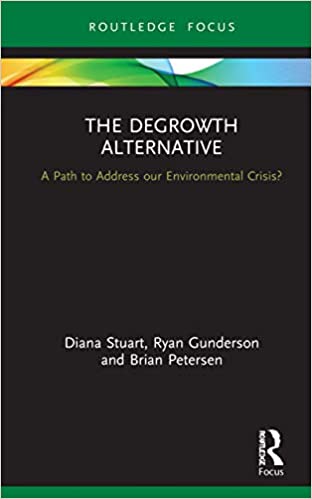 The Degrowth Alternative: A Path to Address our Environmental Crisis?