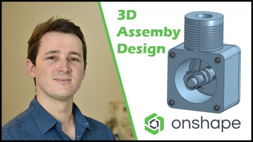 SkillShare - PTC Onshape CAD the Complete Guide 3D Assemblies