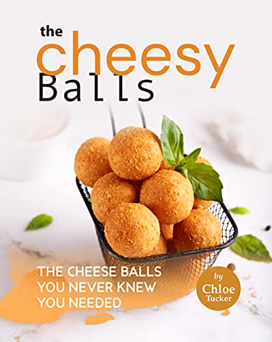 The Cheesy Balls Collection: The Cheese Balls You Never Knew You Needed