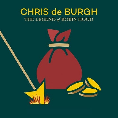 Chris de Burgh - The Legend of Robin Hood (2CD) (2021)