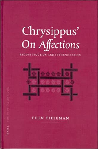 Chrysippus' "on Affections": Reconstruction and Interpretation