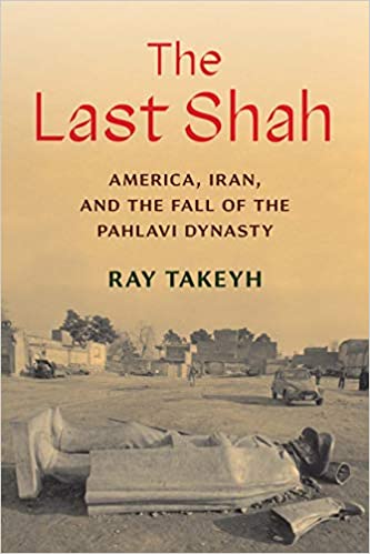 The Last Shah: America, Iran, and the Fall of the Pahlavi Dynasty [EPUB]