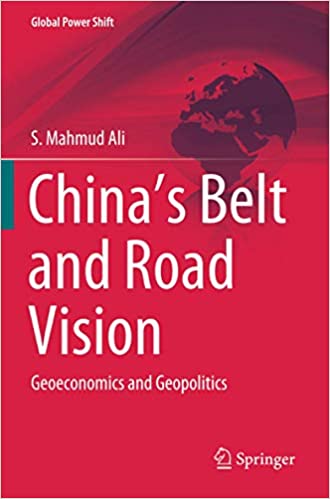 China's Belt and Road Vision: Geoeconomics and Geopolitics [EPUB]