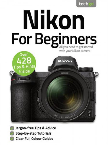 TechGo Nikon For Beginners – 7th Edition 2021