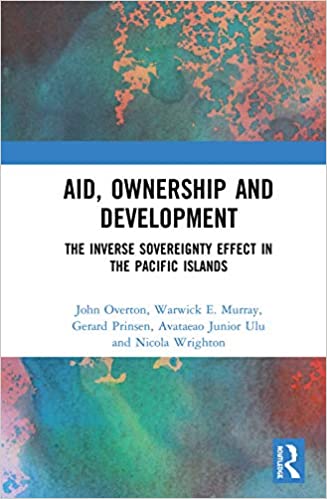 Aid, Ownership and Development: The Inverse Sovereignty Effect in the Pacific Islands