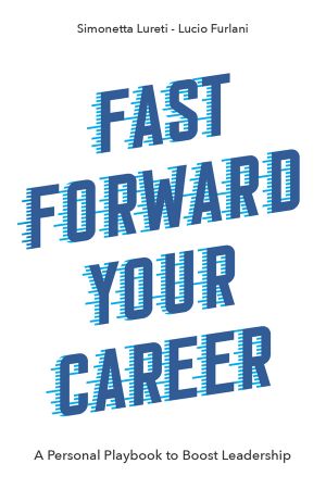Fast Forward Your Career: A Personal Playbook to Boost Leadership (ISSN)
