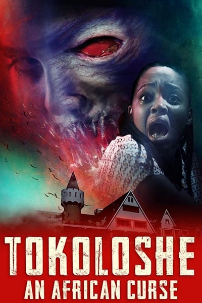 Tokoloshe An African Curse (2020) 1080p AMZN WEB-DL DD+2 0 H 264-B4TMAN