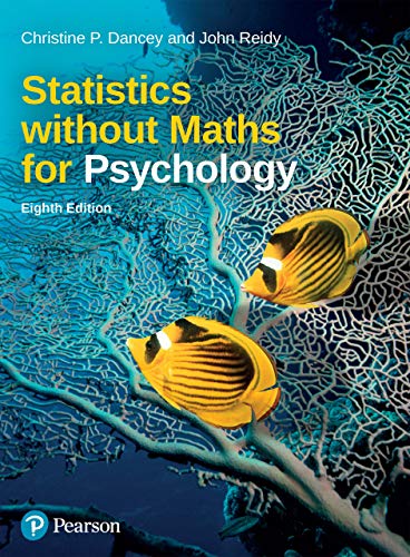 Statistics Without Maths for Psychology, 8th edition