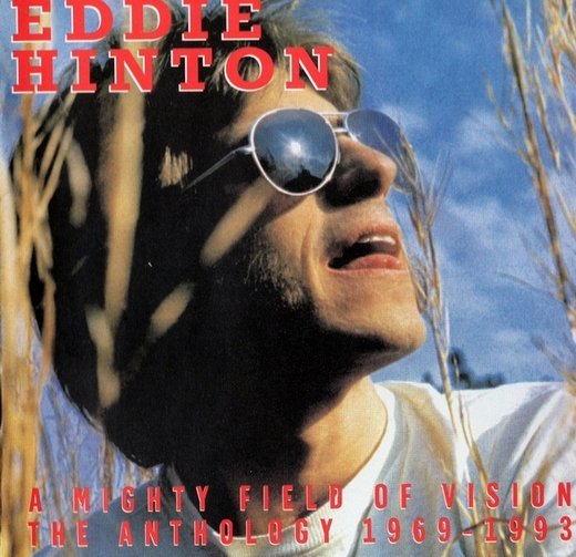 Eddie Hinton - A Mighty Field Of Vision (The Anthology 1969-93) (2005)  Lossless