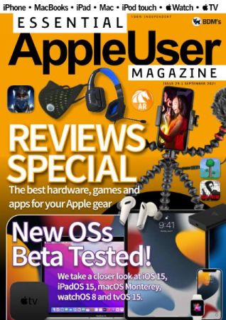 Essential AppleUser Magazine   September 2021