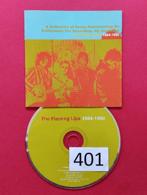The Flaming Lips-1984-1990 A Collection Of Songs Representing An Enthusiasm For Recording   by Am...