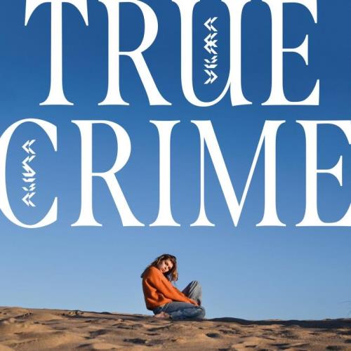Vilma Alina - True Crime (2021)