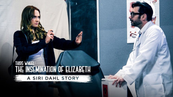 Siri Dahl - Third Wheel: The Insemination Of Elizabeth - A Siri Dahl Story (2021) SiteRip | 
