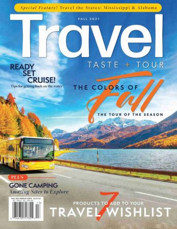 Travel, Taste and Tour   Fall 2021