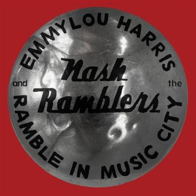 Emmylou Harris & The Nash Ramblers   Ramble in Music City The Lost Concert (Live) (2021) MP3