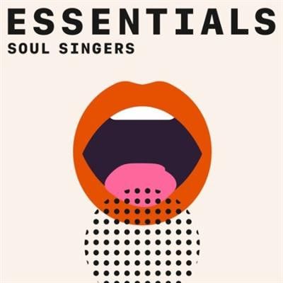 VA   Soul Singers Essentials (2021)