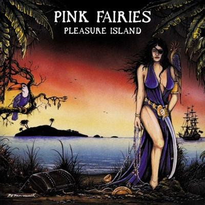 The Pink Fairies   Pleasure Island (2021)