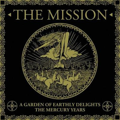The Mission   A Garden Of Earthly Delights The Mercury Years (2021)