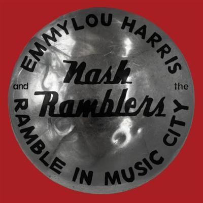 Emmylou Harris & The Nash Ramblers   Ramble in Music City  The Lost Concert (Live) (2021)