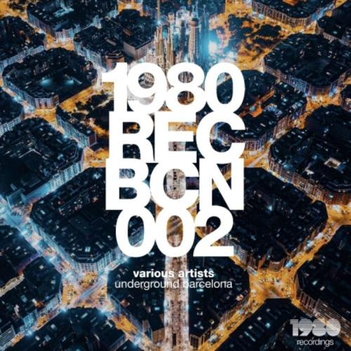 1980 Recordings - Underground Barcelona (2021)