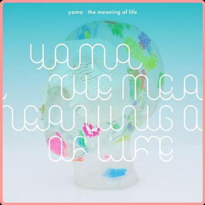 yama   the meaning of life (2021) Mp3 320kbps