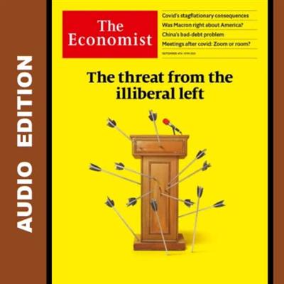 The Economist Audio Edition - September 04, 2021