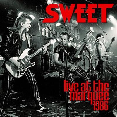 Sweet   Live At The Marquee 1986 (Remastered) (2021) FLAC