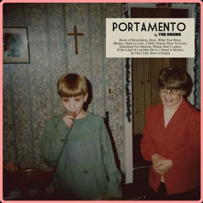The Drums   Portamento (Deluxe) (2021) Mp3 320kbps