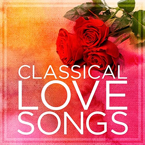 Classical Love Songs (2021)