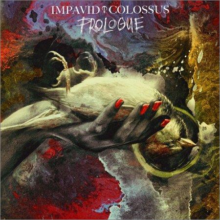 Impavid Colossus - Impavid Colossus — Prologue (2021)