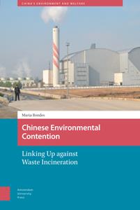 Chinese Environmental Contention  Linking Up Against Waste Incineration