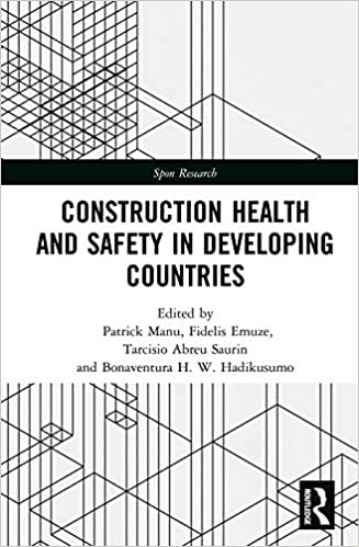 Construction Health and Safety in Developing Countries (Spon Research)
