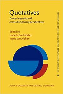 Quotatives Cross-linguistic and cross-disciplinary perspectives