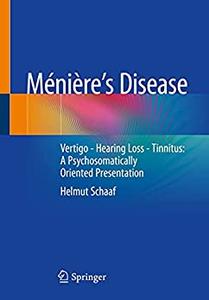 Ménière's Disease Vertigo - Hearing Loss - Tinnitus