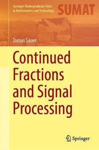 Continued Fractions and Signal Processing