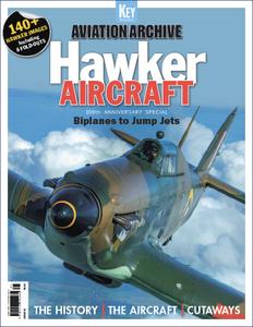 Hawker Aircraft (Aviation Archive - Issue 54)