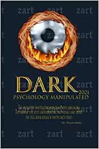 Dark Psychology manipulated 2021