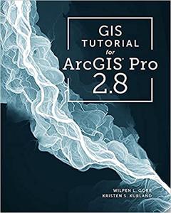 GIS Tutorial for ArcGIS Pro 2.8