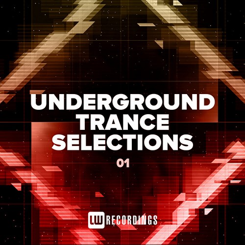 VA - Underground Trance Selections Vol 01 (2021)
