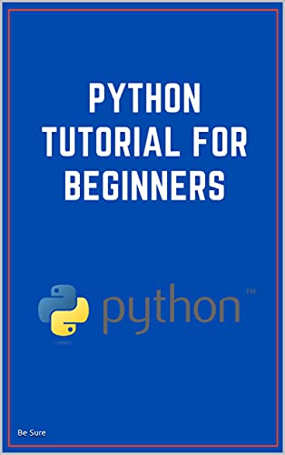 Python Tutorial for Beginners by Be Sure
