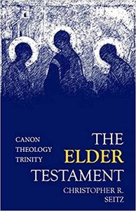 The Elder Testament Canon, Theology, Trinity