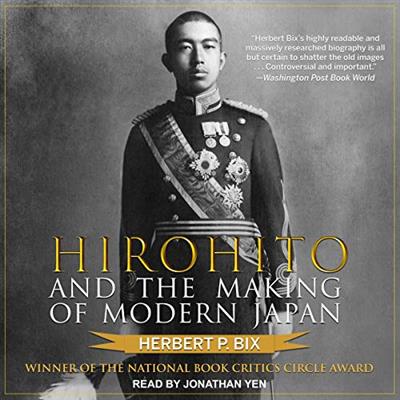 Hirohito and the Making of Modern Japan [AudioBook]