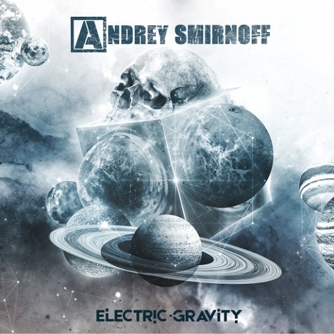 Andrey Smirnoff (U.D.O.) - Electric Gravity (2021)