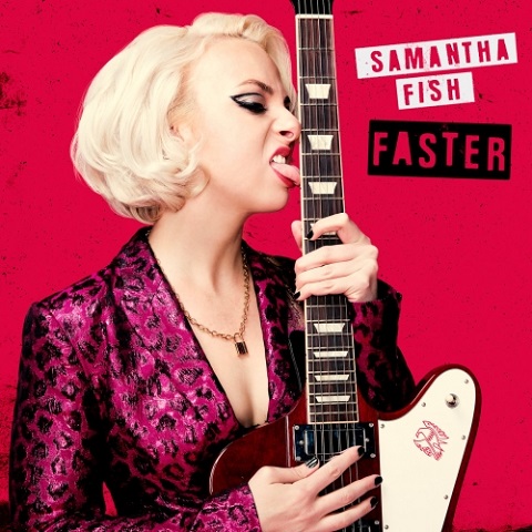 Samantha Fish - Faster (2021) (Lossless+Mp3)