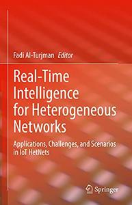 Real-Time Intelligence for Heterogeneous Networks