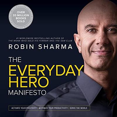 The Everyday Hero Manifesto [Audiobook]
