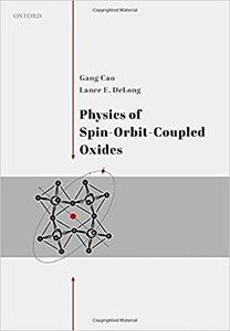 Physics of Spin-Orbit-Coupled Oxides