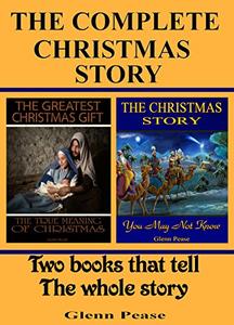 The Complete Christmas Story Two books that tell the whole story