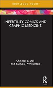 Infertility Comics and Graphic Medicine