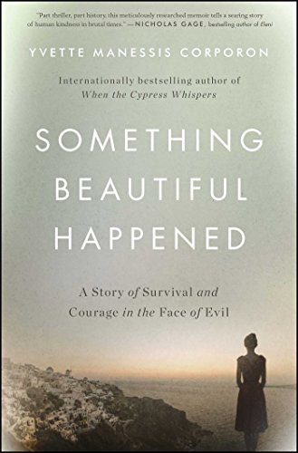 Something Beautiful Happened A Story of Survival and Courage in the Face of Evil [AudioBook]